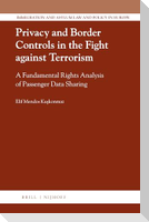 Privacy and Border Controls in the Fight Against Terrorism