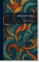 Mystery Mile