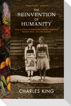 The Reinvention of Humanity