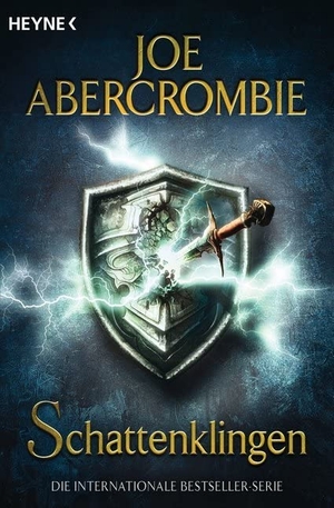 Abercrombie, Joe. Schattenklingen - Anthologie. Heyne Taschenbuch, 2017.