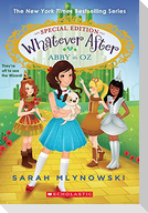 Abby in Oz (Whatever After Special Edition #2)