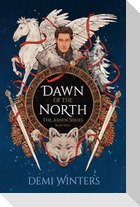 Dawn of the North