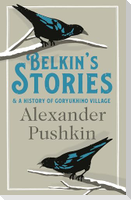 Belkin's Stories and A History of Goryukhino Village