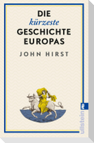 Die kürzeste Geschichte Europas