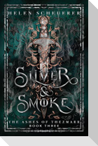 Silver & Smoke