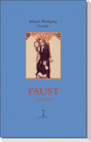 Faust. Erster Teil