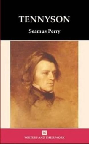 Perry. Alfred Tennyson. Liverpool University Press, 2024.