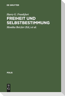 Freiheit und Selbstbestimmung
