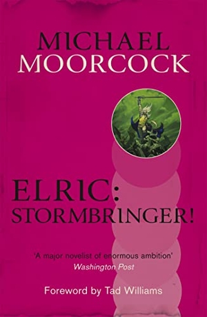 Moorcock, Michael. Elric: Stormbringer!. , 2014.