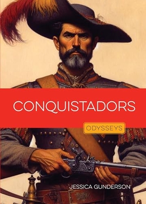 Gunderson, Jessica. Conquistadors. Creative Company, 2025.