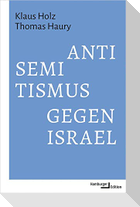 Antisemitismus gegen Israel