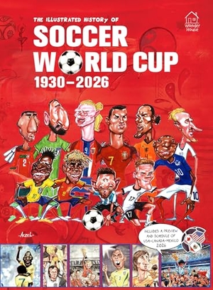 Aczel. The Illustrated History of Soccer World Cup 1930 - 2026 Englishâ. Prakash Books, 2026.