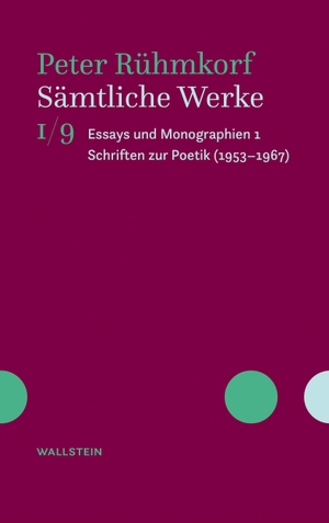 Rühmkorf, Peter. Sämtliche Werke - Essays und Monographien 1. Schriften zur Poetik (1953-1967). Wallstein Verlag GmbH, 2023.