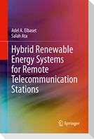 Hybrid Renewable Energy Systems for Remote Telecommunication Stations