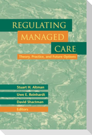 Regulating Managed Care