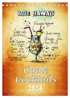 Roder, Peter. Coole Cocktails (Tischkalender 2024 DIN A5 hoch), CALVENDO Monatskalender - Mixen Sie ihren Cocktail. Coole Cocktails für jede Gelegenheit.. Calvendo, 2023.