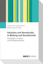 Inklusion und Demokratie in Bildung und Gesellschaft