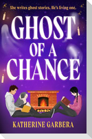Ghost Of A Chance
