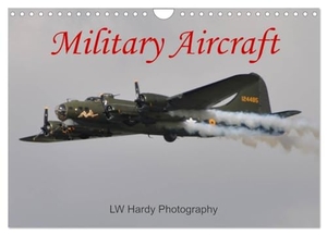 Hardy Photography, Lw. Military Aircraft (Wall Calendar 2025 DIN A4 landscape), CALVENDO 12 Month Wall Calendar - An exciting collection of military aircraft, past and present. Calvendo, 2024.