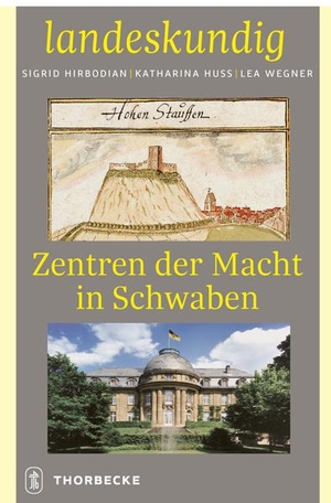 Hirbodian, Sigrid / Katharina Huss et al (Hrsg.). Zentren der Macht in Schwaben. Thorbecke Jan Verlag, 2021.