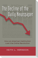 The Decline of the Daily Newspaper