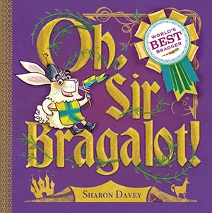 Davey, Sharon. Oh, Sir Bragalot!. New Frontier Publications, 2022.