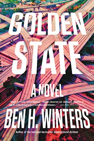Winters, Ben H. Golden State. Little Brown and Company, 2020.