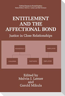 Entitlement and the Affectional Bond