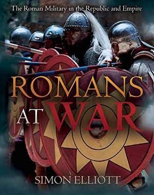 Elliott, Simon. Romans at War - The Roman Military in the Republic and Empire. Casemate Publishers, 2020.