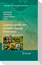 Seaweeds and their Role in Globally Changing Environments
