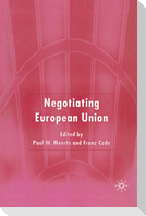 Negotiating European Union