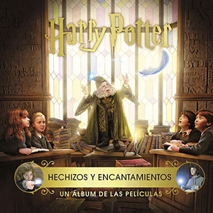 Revenson, Jody. Harry Potter : hechizos y encantamientos : un álbum de las películas. Norma Editorial, S.A., 2019.