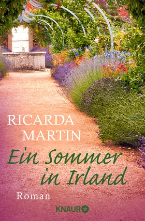 Martin, Ricarda. Ein Sommer in Irland - Roman. Knaur Taschenbuch, 2016.