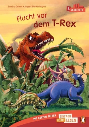 Grimm, Sandra. Flucht vor dem T-Rex - Erstlesebuch ab 6 Jahren - Ideal für den allerersten Einstieg ins Selberlesen ab der 1. Klasse. Penguin junior, 2024.