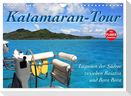 Katamaran-Tour (Wandkalender 2024 DIN A4 quer), CALVENDO Monatskalender