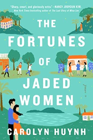 Huynh, Carolyn. The Fortunes of Jaded Women - A Novel. Simon + Schuster LLC, 2024.