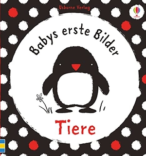 Babys erste Bilder: Tiere - ab 1 Monat. Usborne Verlag, 2013.