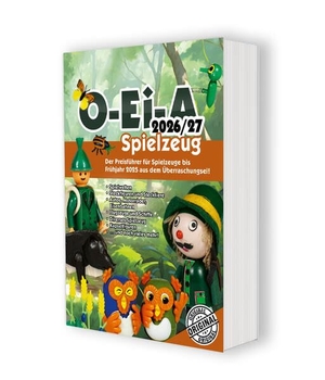 Feiler, André (Hrsg.). O-Ei-A Spielzeug 2026/27 - Der Preisführer für Spielzeug aus dem Überraschungsei!. Feiler Verlagsges., 2025.