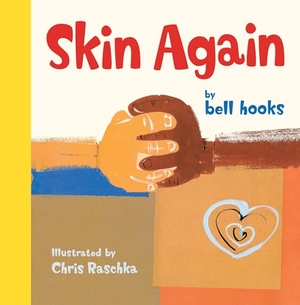 Hooks, Bell. Skin Again. Hyperion, 2017.