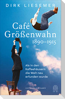 Café Größenwahn