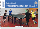 10 Tischtennisstunden (Klasse 5-7)