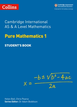 Ball, Helen. Cambridge International as and a Level Mathematics Pure Mathematics 1 Student Book. HarperCollins UK, 2018.