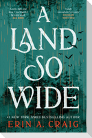 A Land So Wide