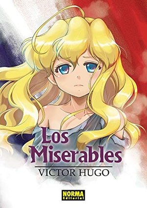 Hugo, Victor / Silvermoon, Crystal et al. Los miserables. Norma Editorial, S.A., 2016.