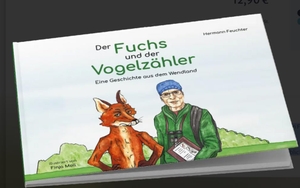 Feuchter, Hermann. Der Fuchs und der Vogelzähler - Eine Geschichte aus dem Wendland. Erling Verlag, 2023.