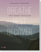 Breathe, Rest, Recover