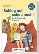 Schlag auf, schau nach! - für die Grundschule in Bayern