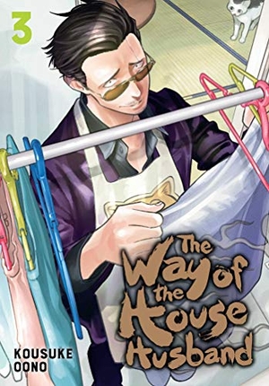 Oono, Kousuke. The Way of the Househusband 3. Viz Media, Subs. of Shogakukan Inc, 2020.
