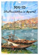 Porto - Stadtansichten in Aquarell (Wandkalender 2025 DIN A4 hoch), CALVENDO Monatskalender