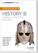My Revision Notes: OCR GCSE (9-1) History B: Schools History Project